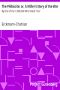 [Gutenberg 36860] • The Plébiscite; or, A Miller's Story of the War / By One of the 7,500,000 Who Voted "Yes"